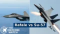 Rafale vs Su-57: 4.5 Gen vs 5th Gen Fighter Jet Comparison