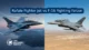 Rafale Fighter Jet vs F-16 Fighting Falcon : Which Fighter Has the Edge?